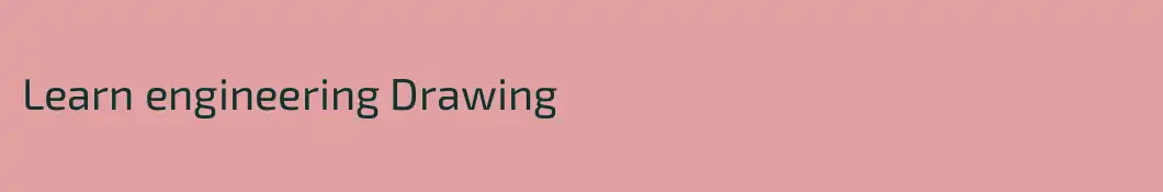 Learn engineering Drawing